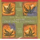 Carduri Cele patru legaminte. Set de 48 de carduri - Cristian Hanu, Don Miguel Ruiz