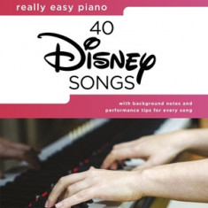 Really Easy Piano: 40 Disney Songs - Songbook with Lyrics