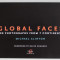 GLOBAL FACES , 500 PHOTOGRAPHS FROM 7 CONTINENTS by MICHAEL CLINTON , 2007
