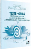 Teste-grila pregatirea examenului de licenta la programul de studii Marketing - Valentina Zaharia, Cristina Balaceanu