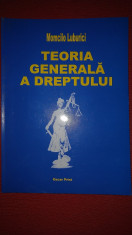 Teoria generala a dreptului - Momcilo Luburici ((2005) foto
