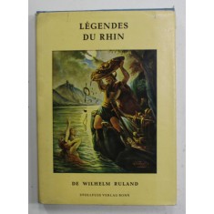 LEGENDES DU RHIN de WILHELM RULAND, 1985