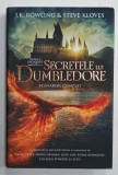 SECRETELE LUI DUMBLEDORE , SCENARIUL COMPLET , de J.K. ROWLING si STEVE KLOVES , 2022