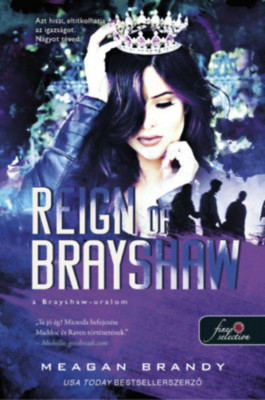 Reign of Brayshaw - A Brayshaw uralom - A banda 3. - Meagan Brandy foto