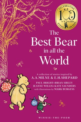 Winnie-the-Pooh: The Best Bear in all the World: NEW collectable edition of illustrated Pooh sequel stories inspired by Milne and Shepard (Winnie-the- foto