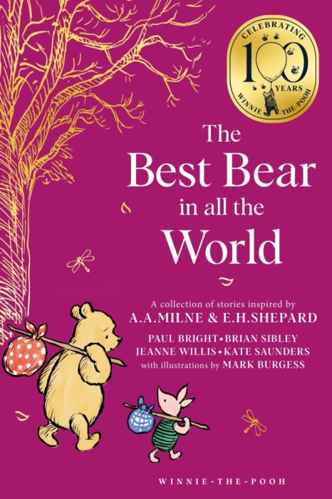 Winnie-the-Pooh: The Best Bear in all the World: NEW collectable edition of illustrated Pooh sequel stories inspired by Milne and Shepard (Winnie-the-