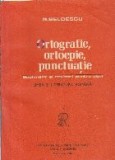 Ortografie, ortoepie, punctuatie - Supliment al Revistei pentru elevi (Limba si Literatura Romana)