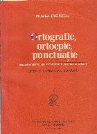 Ortografie, ortoepie, punctuatie - Supliment al Revistei pentru elevi (Limba si Literatura Romana) foto