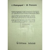 I. Frangopol - Prefabricarea conductelor tehnologice (Editia: 1981)