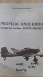 Profilul unui erou, căpitan Tudor Andrei