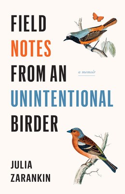 Field Notes from an Unintentional Birder: A Memoir foto