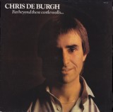 VINIL LP Chris de Burgh &lrm;&ndash; Far Beyond These Castle Walls... (VG+), Pop