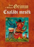 Csal&aacute;di mes&eacute;k - Jacob Grimm