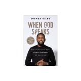When God Speaks: Thrive in Uncertain Times and Gain Confidence for Your Future