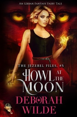 Howl at the Moon: An Urban Fantasy Fairy Tale foto