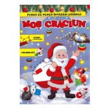 Punct cu punct invatam literele: Mos Craciun