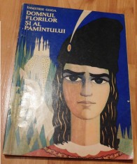 Domnul florilor si al pamantului de Dimitrie Goga ilustratii Iulian Olaru foto
