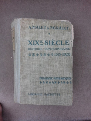 XIX SIECLE. HISTOIRE CONTEMPORAINE 1815-1920 - A. MALET foto