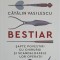 BESTIAR. SAPTE POVESTIRI CU CHIRURGI SI SCANDALOASELE LOR OPERATII-CATALIN VASILESCU-250901