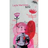 Sz&uacute; - Layla Mart&iacute;nez