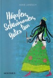 Carte Anne Junesch - Hupfen, schwimmen, Gutes tun, Honterus, 2016, germana, 56 pagini, brosata, 13x20cm