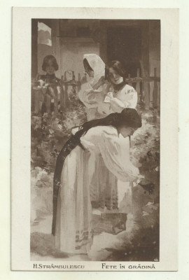 cp Artistii nostri : H.Strambulescu - FETE IN GRADINA, 1911 (Colectia Sfetea) foto