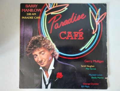 Disc vinil: Barry Manilow &amp;ndash; 2:00 AM Paradise Cafe, Arista &amp;ndash; AL 8-8254, US 1984 foto