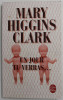 UN JOUR TU VERRAS... par MARY HIGGINS CLARK , 2007