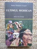 ULTIMUL MOHICAN-JAMES FENIMORE COOPER