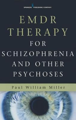 Emdr Therapy for Schizophrenia and Other Psychoses foto