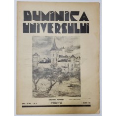 REVISTA &#039;DUMINICA UNIVERSULUI&#039;, ANUL I (XXVII) - No. 9, 1 MARTIE 1931