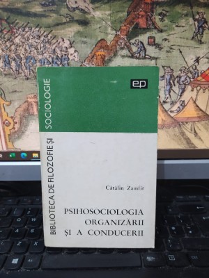 Cătălin Zamfir, Psihosociologia organizării și a conducerii, București 1974, 134 foto