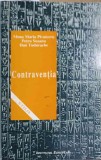 CONTRAVENTIA. INDRUMAR TEORETIC SI PRACTIC-MONA MARIA PIVNICERU, PETRU SUSANU, DAN TUDORACHE-263586