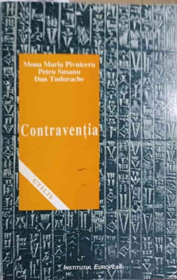 CONTRAVENTIA. INDRUMAR TEORETIC SI PRACTIC-MONA MARIA PIVNICERU, PETRU SUSANU, DAN TUDORACHE-263586 foto