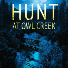 Hunt at Owl Creek