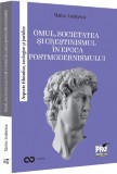 Omul societatea si crestinismul in epoca postmodernismului - Universul Juridic