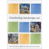 Gendering Landscape Art (Issues in Art History Series)