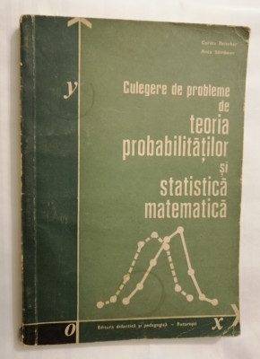 Culegere de probleme de teoria probabilitatilor si statistica matematica, 1972 foto