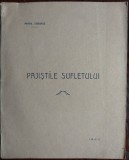 Cumpara ieftin MIHAIL STERIADE-PAJISTILE SUFLETULUI/POEZII/DEBUT/FOCSANI1923/DEDICATIE-AUTOGRAF