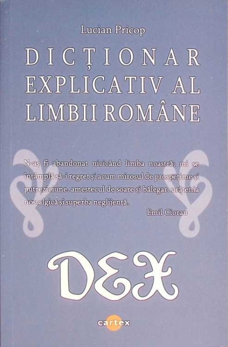 DICTIONAR EXPLICATIV AL LIMBII ROMANE-LUCIAN PRICOP-271247