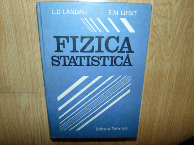 FIZICA STATISTICA -L.D.LANDAU foto