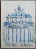 Ateneul Roman - Ilie Popescu Teiusan, Meridiane 1968, Bucuresti, Monografie ilustrata