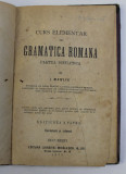 CURS ELEMENTAR DE GRAMATICA ROMANA , PARTEA SINTACTICA de I. MANLIU , 1876