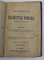 CURS ELEMENTAR DE GRAMATICA ROMANA , PARTEA SINTACTICA de I. MANLIU , 1876 foto