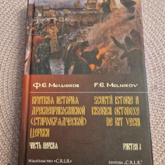Scurta istorie a Bisericii Ortodoxe de rit vechi F. E. Melnikov editie bilingva