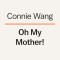 Oh My Mother!: A Memoir in Nine Adventures