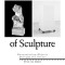 Seven Logics of Sculpture: Encountering Objects Through the Senses