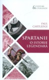 Spartanii. O istorie legendara