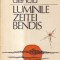 Luminile Zeitei Bendis
