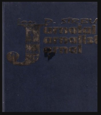 Jurnalul unui jurnalist fara jurnal / I. D. Sirbu foto